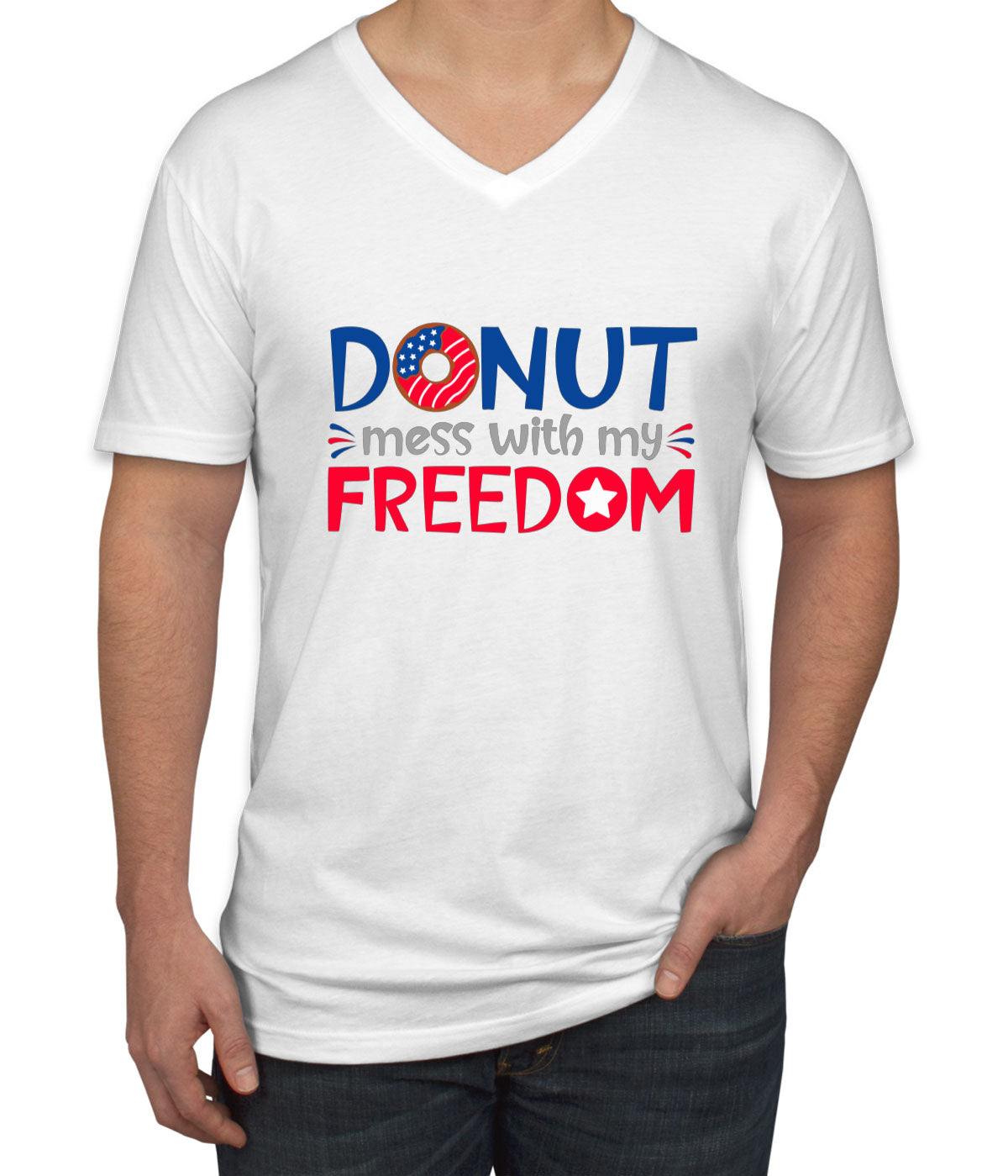 Donut Mess With My Freedom Patriotic Men's V Neck T-shirt