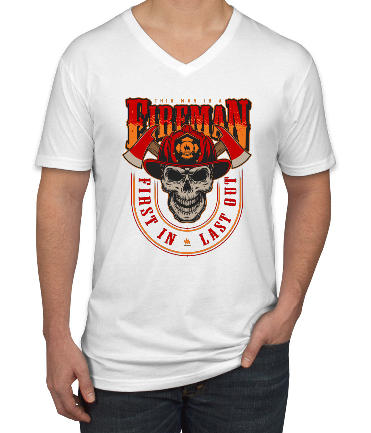 This Man Is A Fireman First In Last Out Firefighter Men's V Neck T-shirt