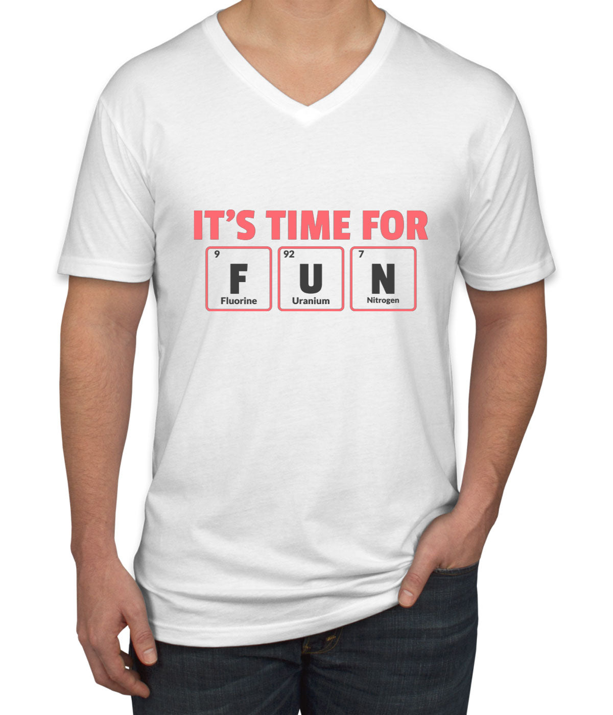 It's Time For Fun Funny Periodic Table Men's V Neck T-shirt