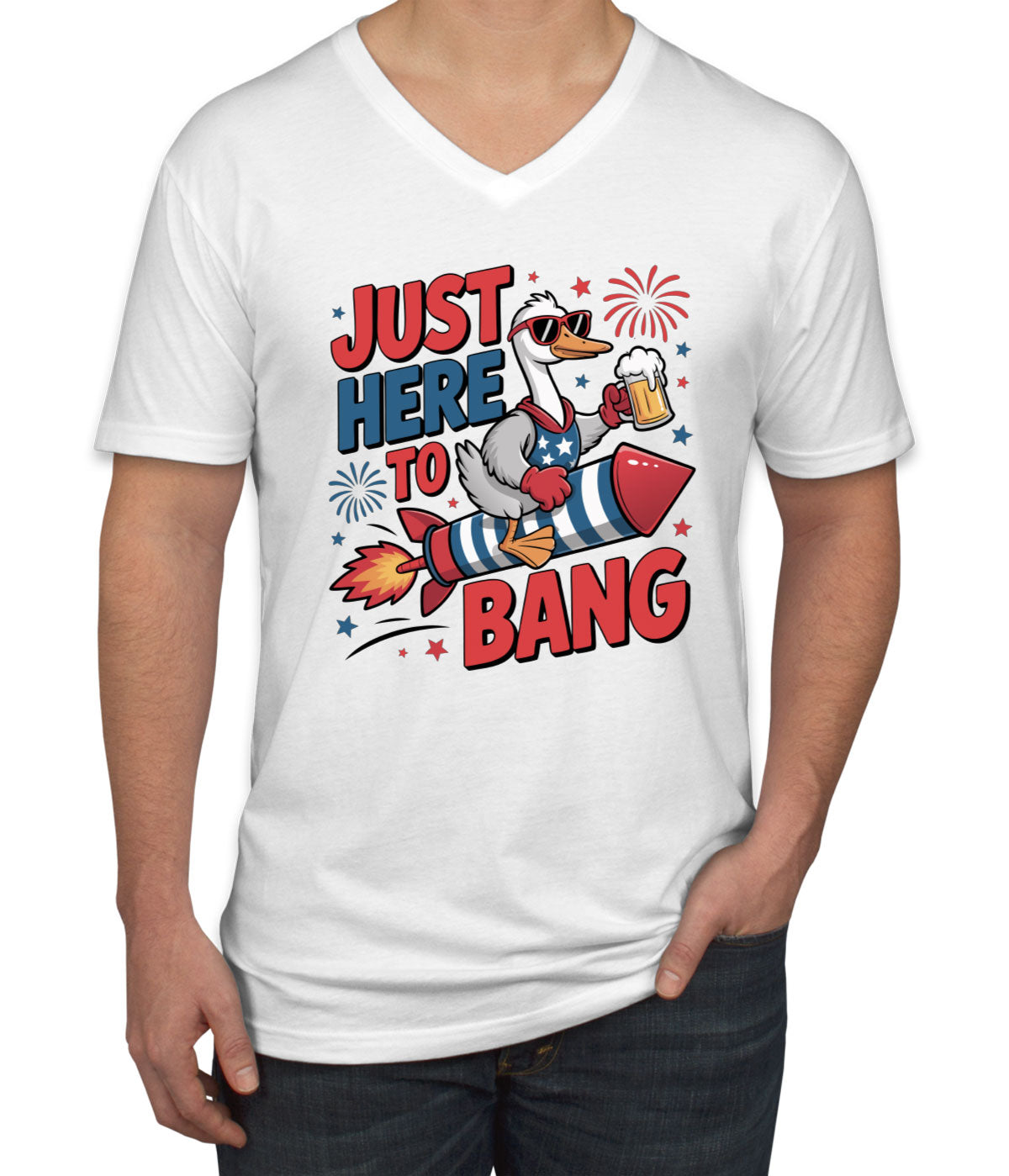 Just Here To Bang Independence Day Patriotic Men's V Neck T-shirt
