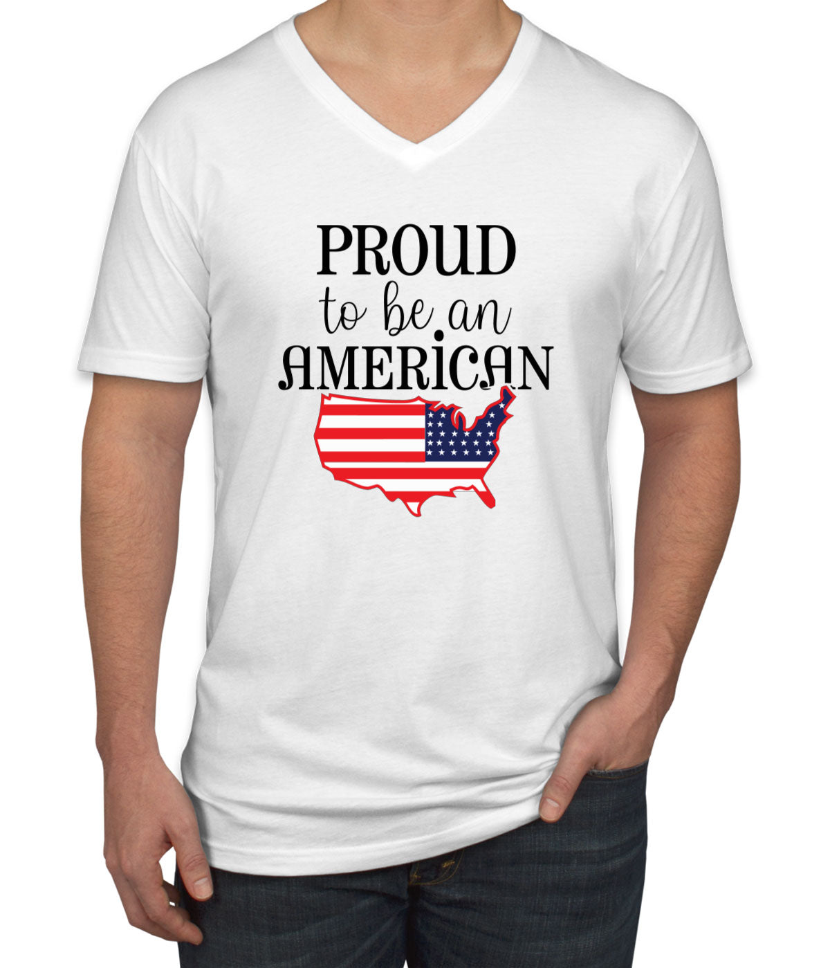 Proud To Be An American Patriotic Men's V Neck T-shirt