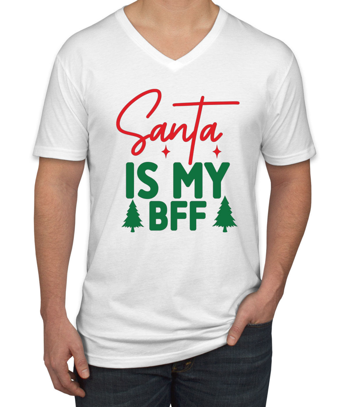 Santa Is My BFF Men's V Neck T-shirt