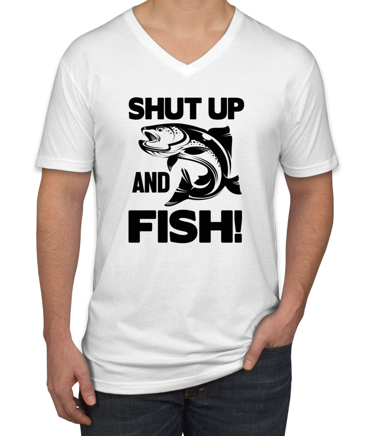 Shut Up And Fish Men's V Neck T-shirt