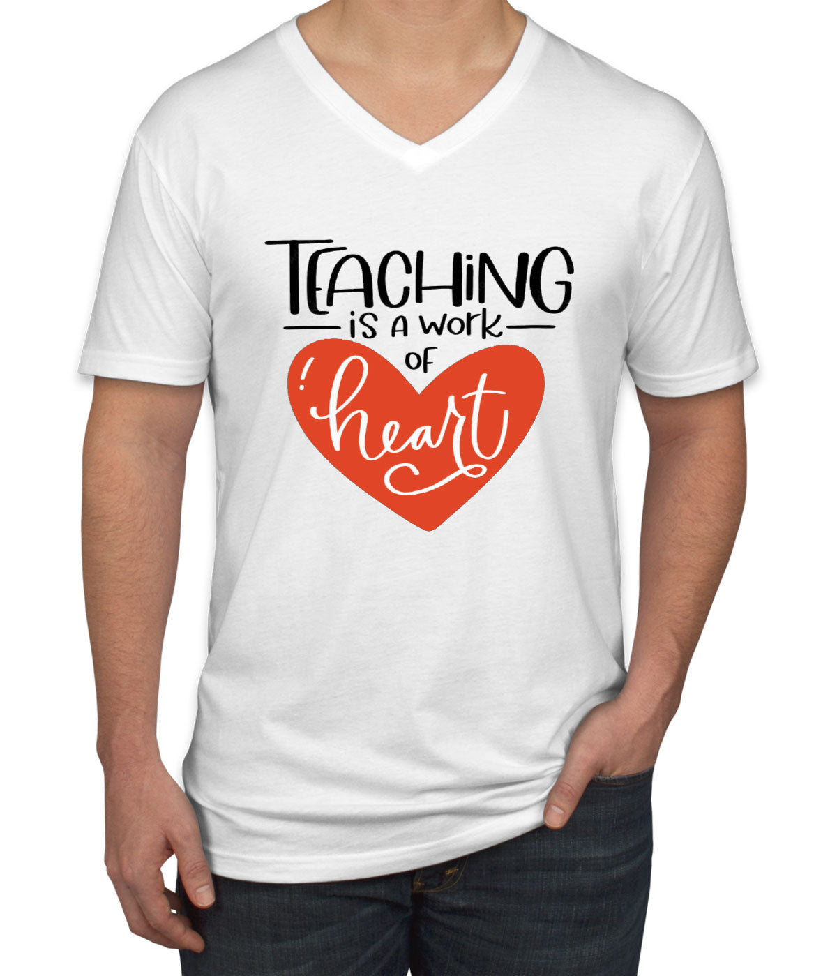 Teaching Is A Work Of Heart Teacher's Day Men's V Neck T-shirt