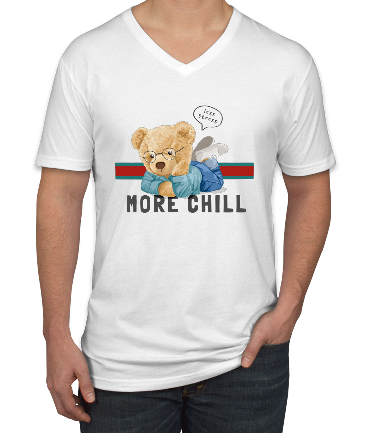 Teddy Bear Less Stress More Chill Men's V Neck T-shirt