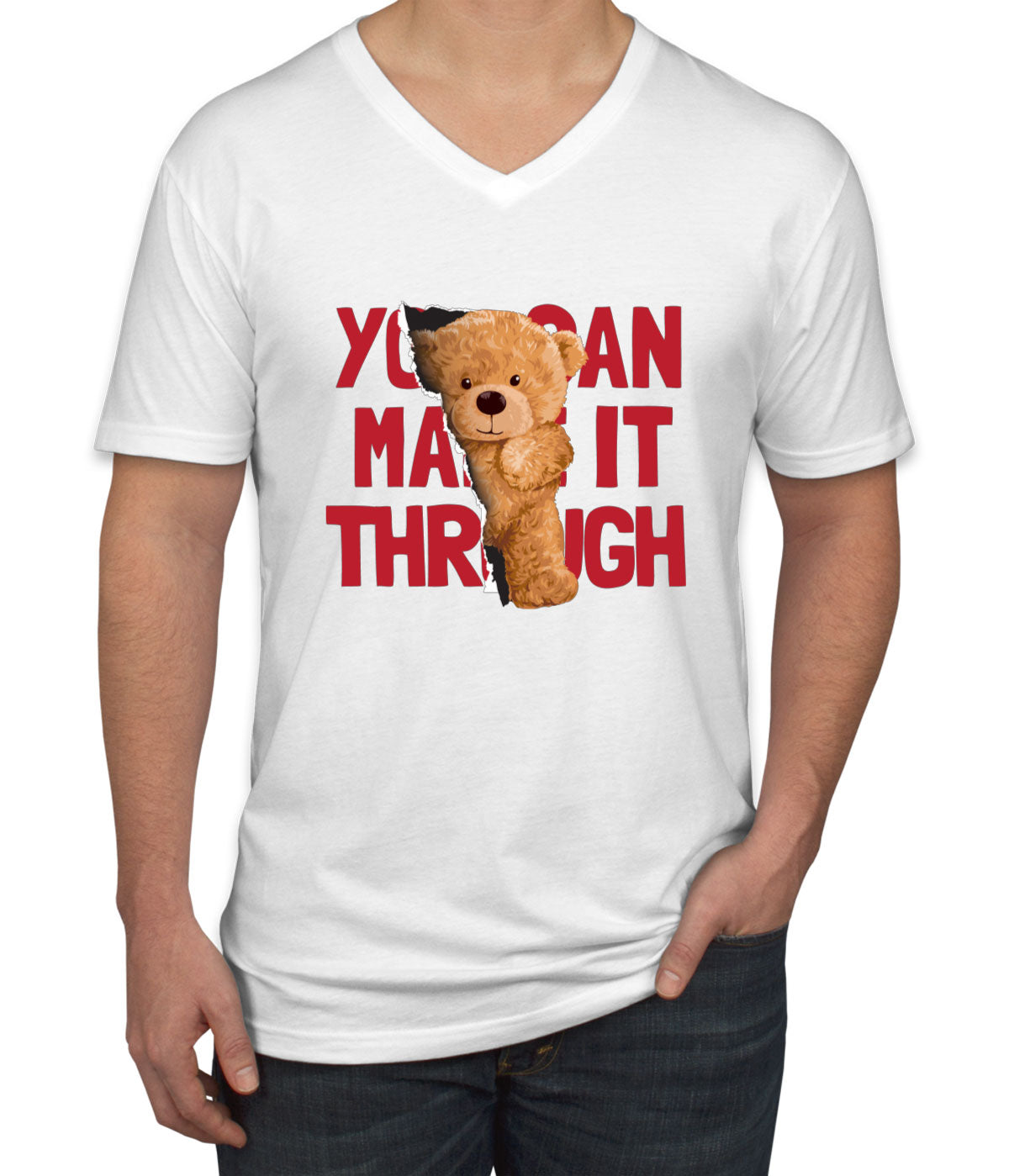 Teddy Bear You Can Make It Through Men's V Neck T-shirt