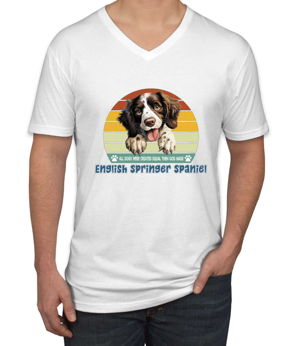 All Dogs Were Created Equal English Springer Spaniel Men's V Neck T-shirt