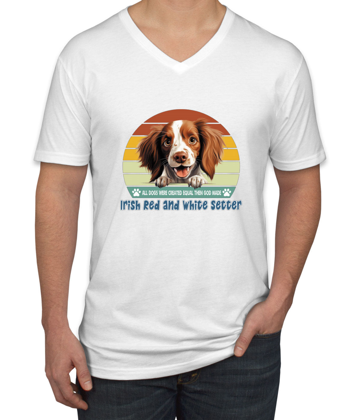 All Dogs Were Created Equal Irish Red And White Setter Men's V Neck T-shirt