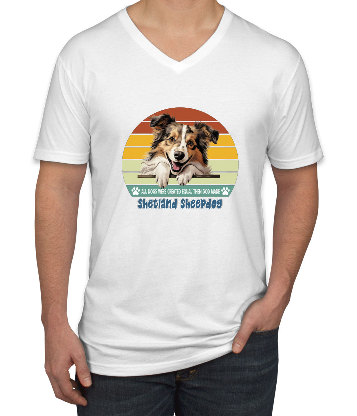 All Dogs Were Created Equal Shetland Sheepdog Men's V Neck T-shirt