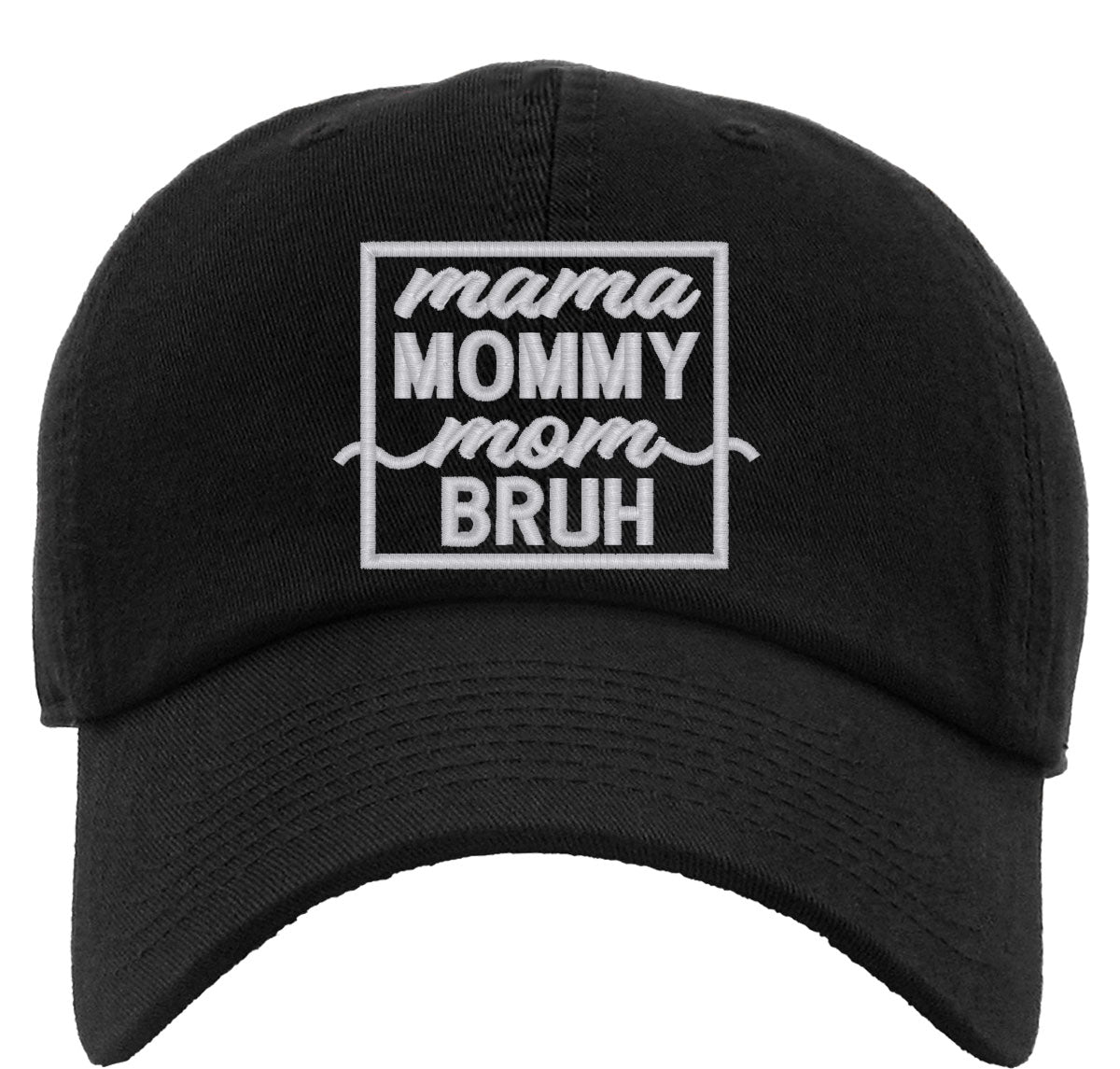 Mama Mommy Mom Bruh Mother's Day Premium Baseball Cap