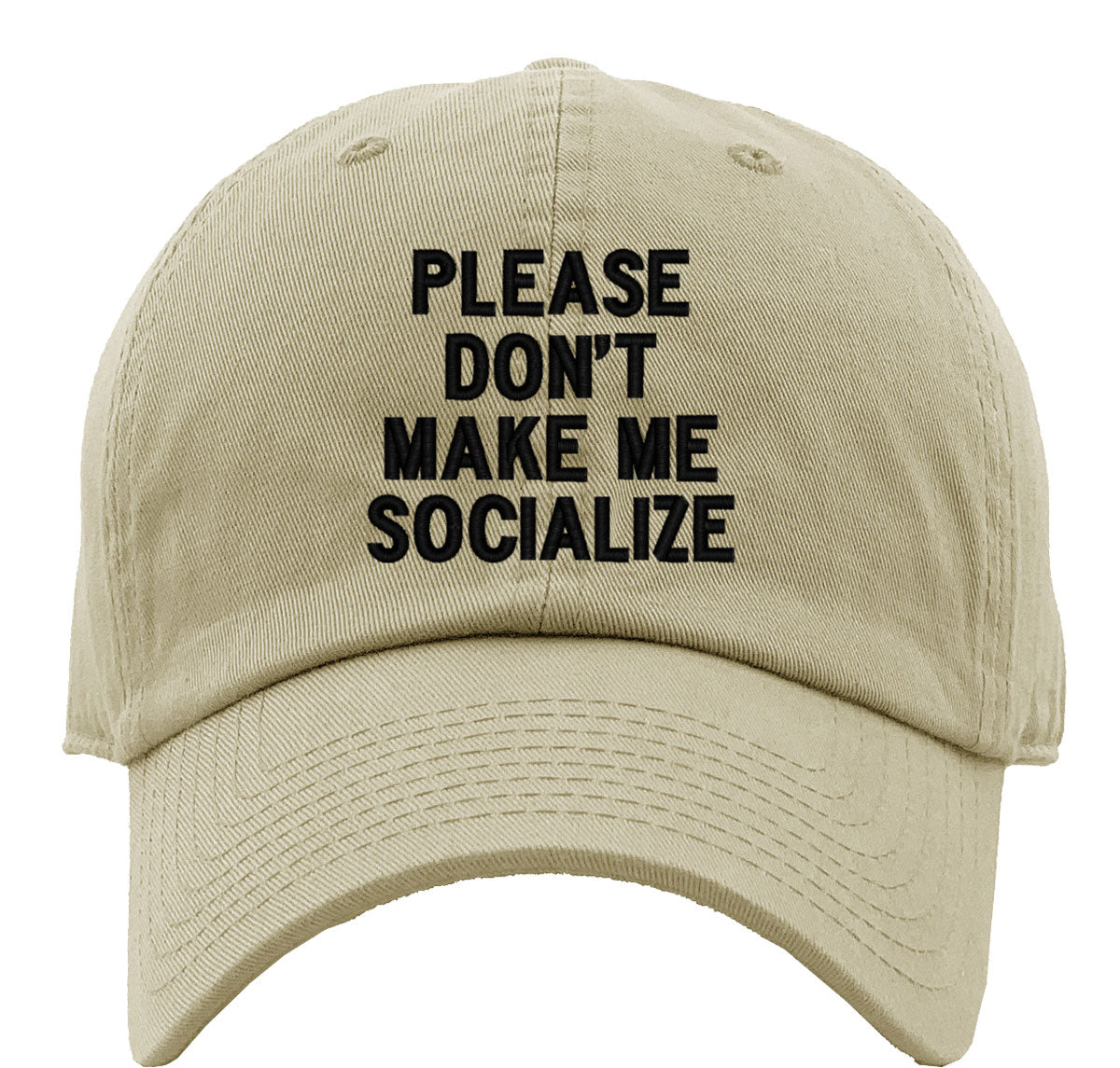 Please Don't Make Me Socialize Premium Baseball Cap