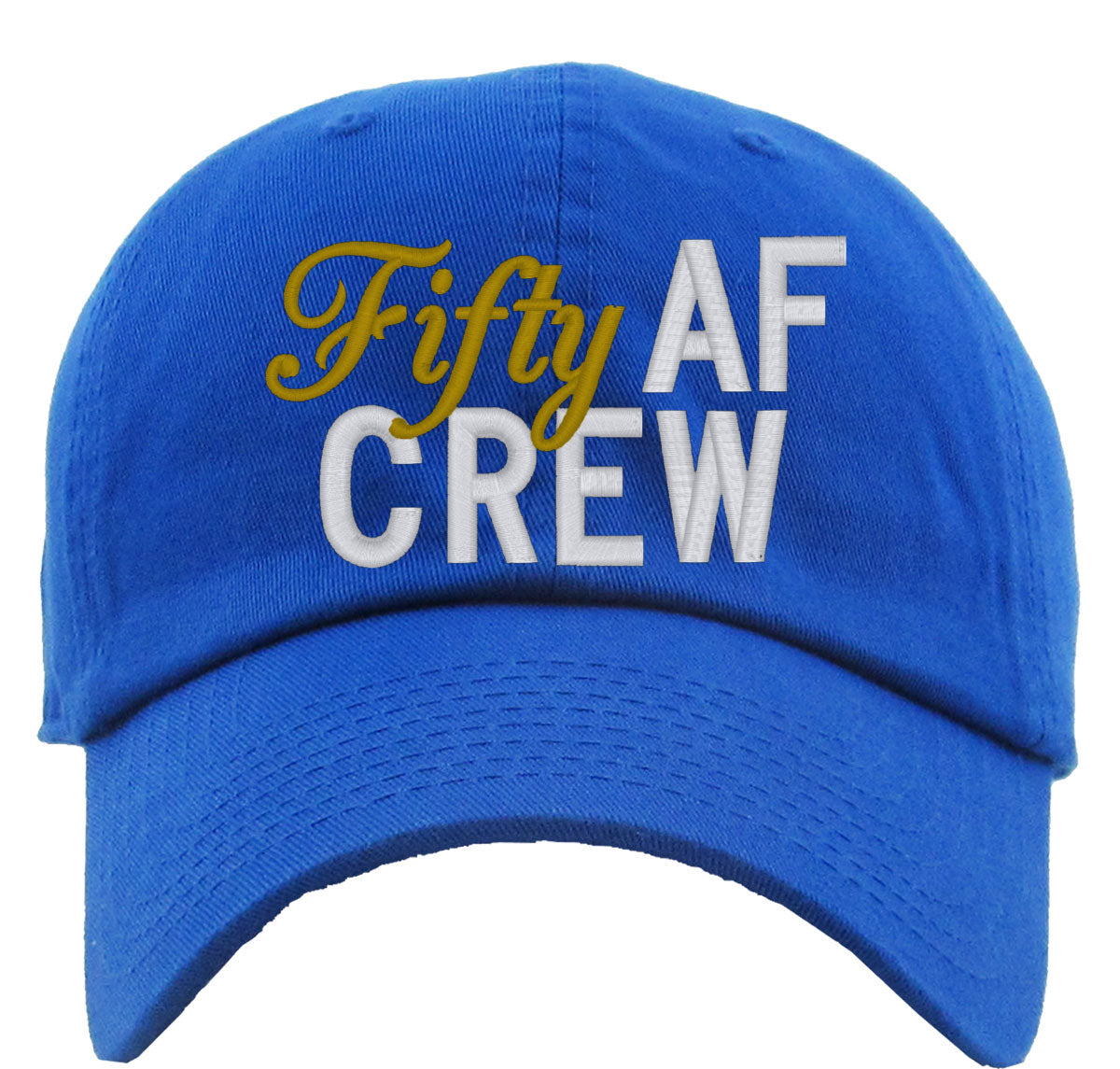 Fifty AF Crew 50th Birthday Premium Baseball Cap
