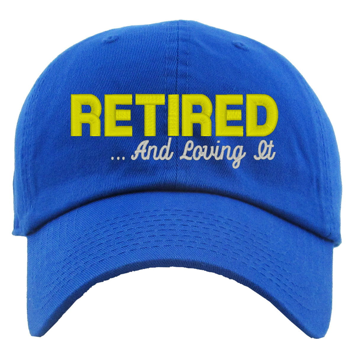 Retired And Loving It Premium Baseball Cap