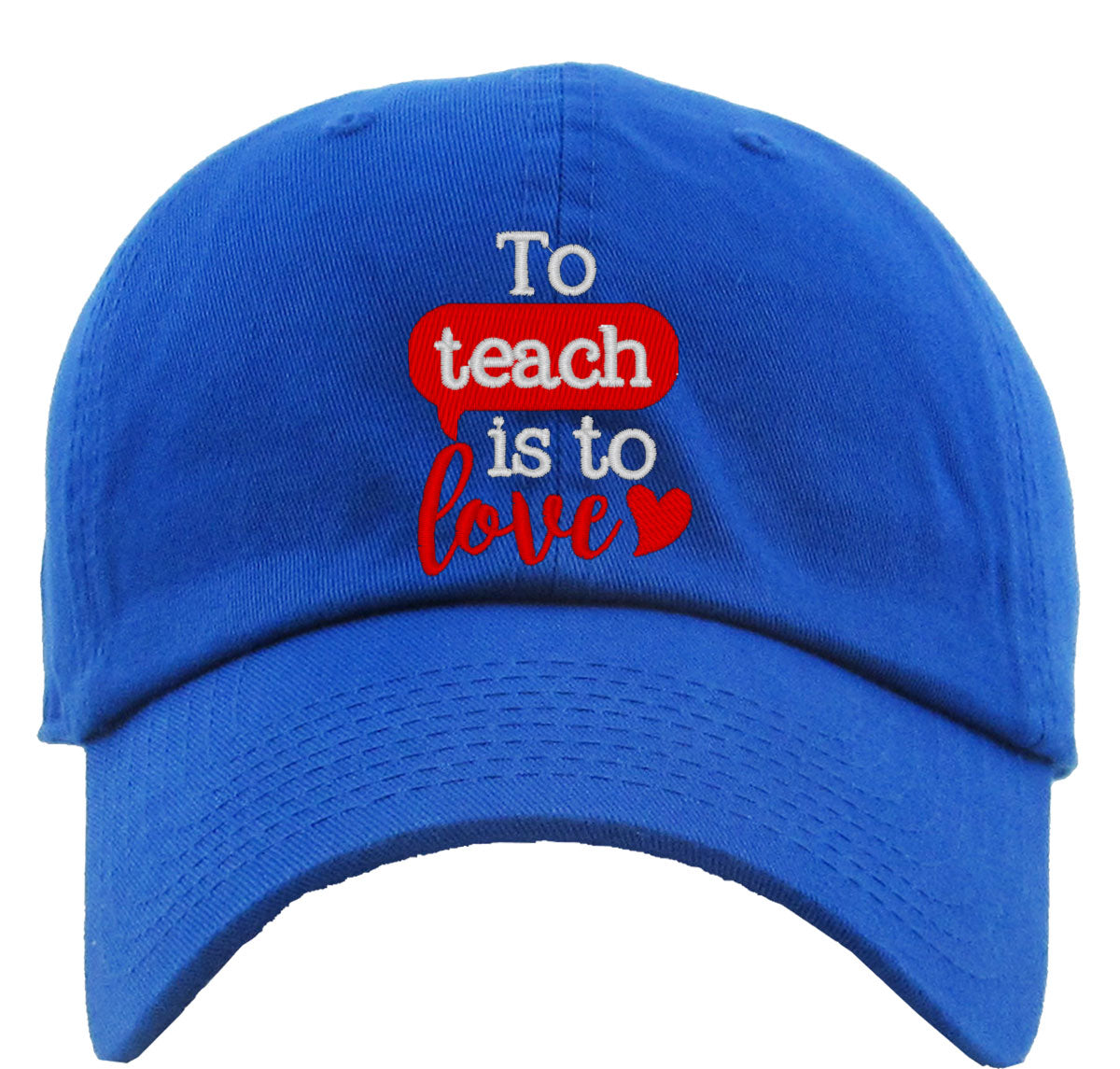 To Teach Is To Love Premium Baseball Cap
