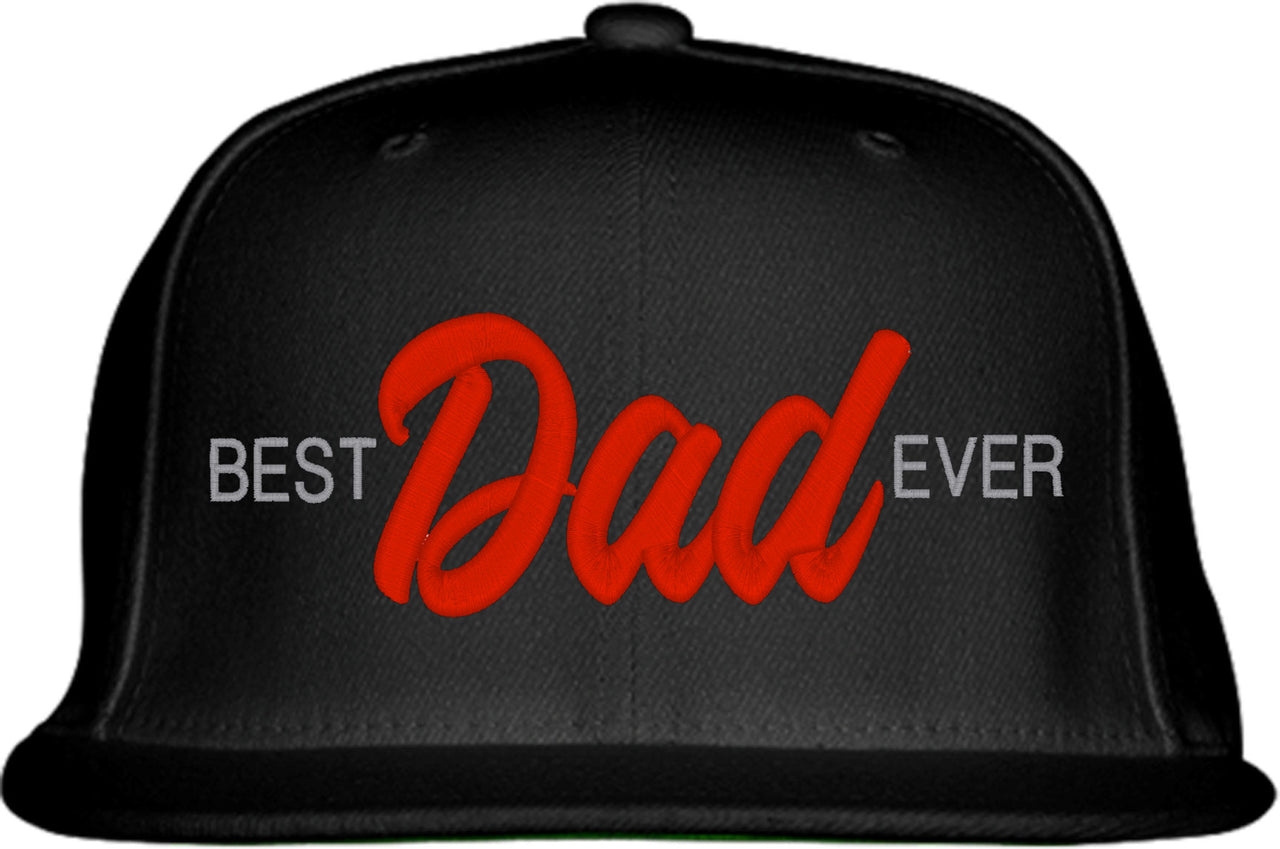 Best Dad Ever Father's Day Snapback Hat