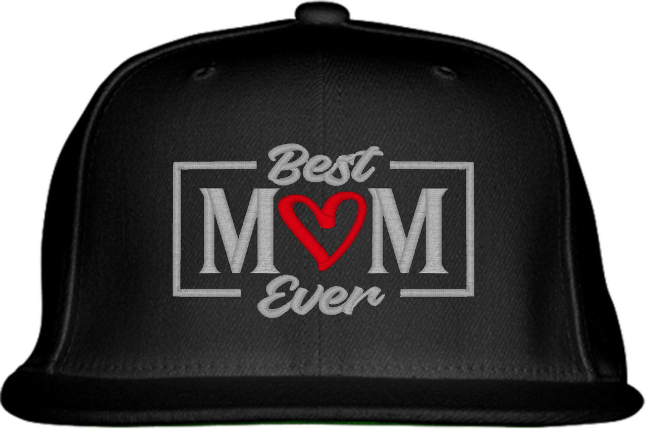 Best Mom Ever Mother's Day Snapback Hat