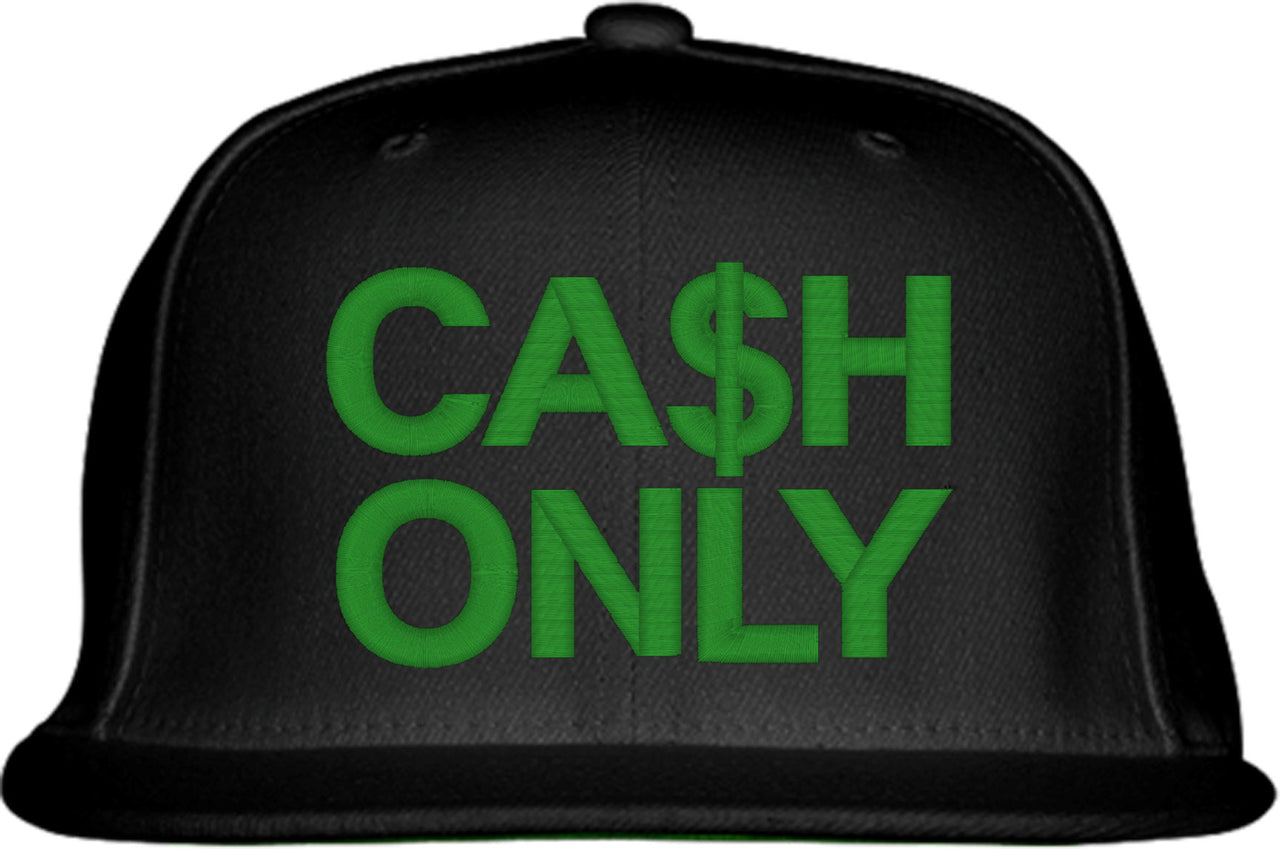 Cash Only Snapback Hat