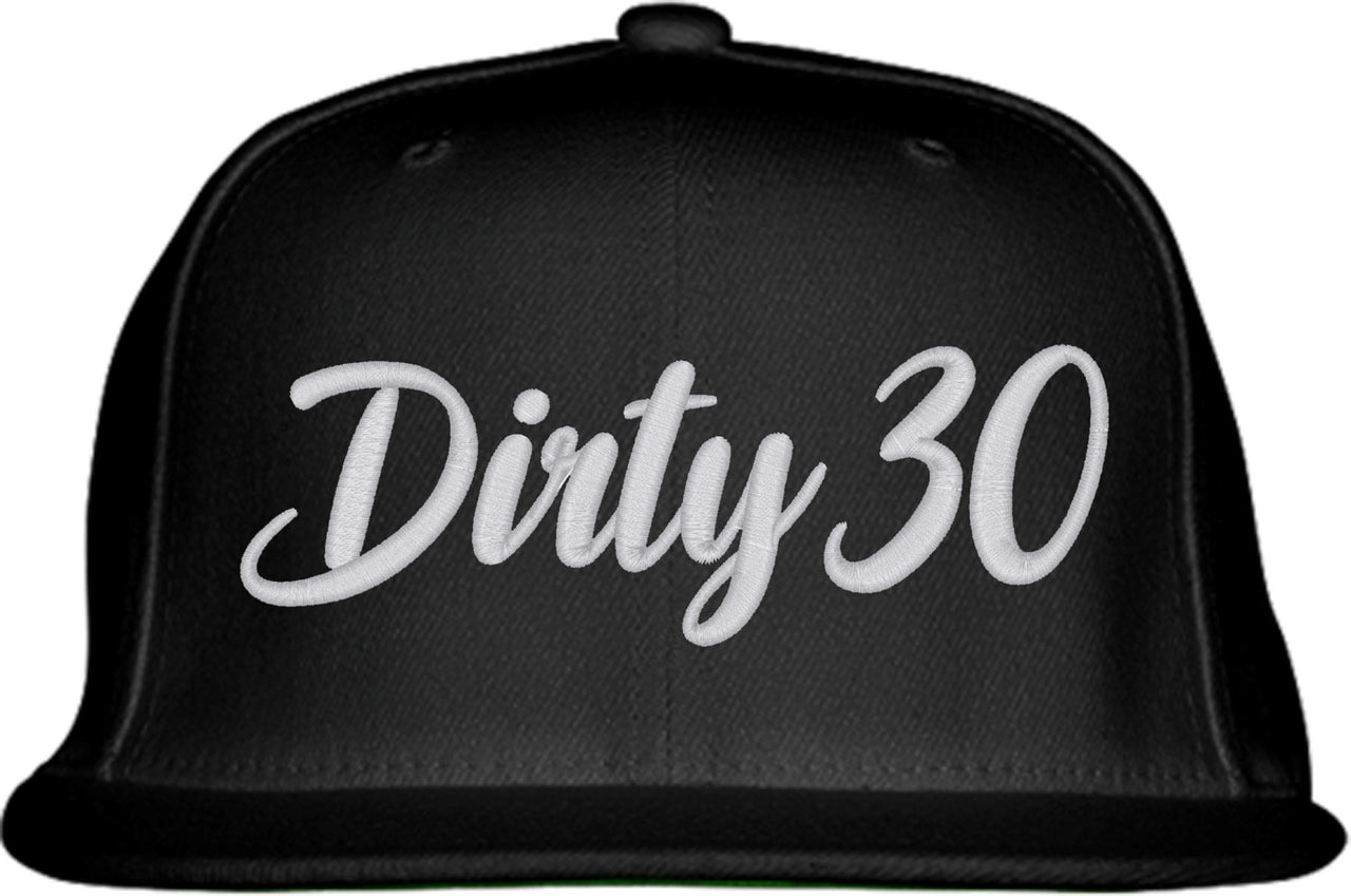 Dirty 30 Thirty 30th Birthday Snapback Hat