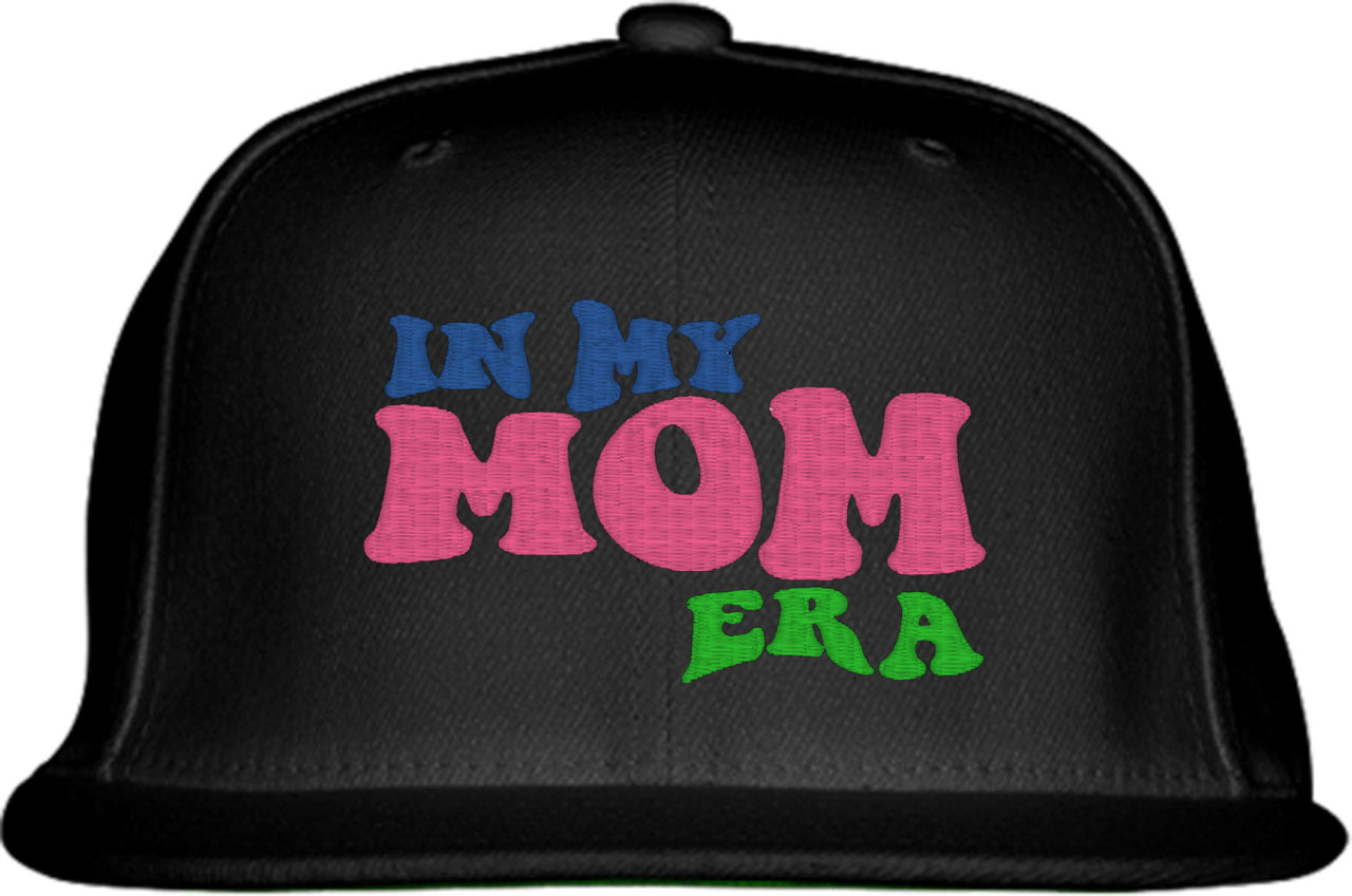 In My Mom Era Snapback Hat