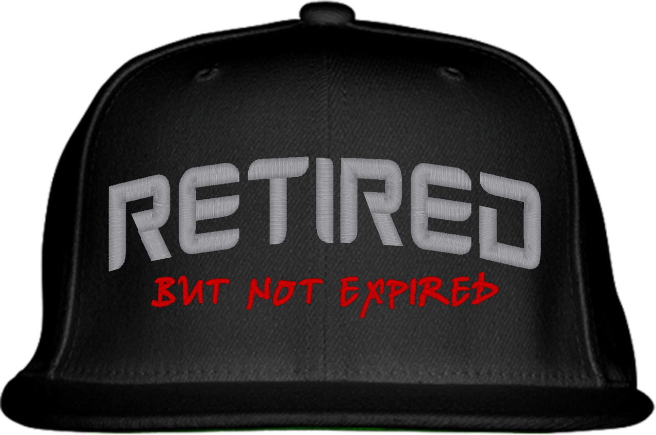 Retired But Not Expired Snapback Hat