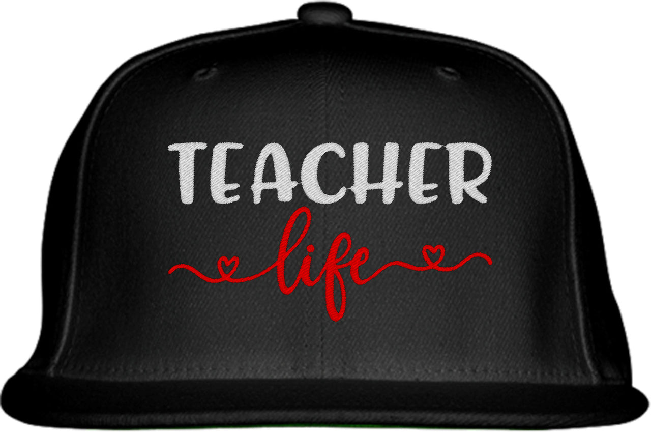 Teacher Life Snapback Hat