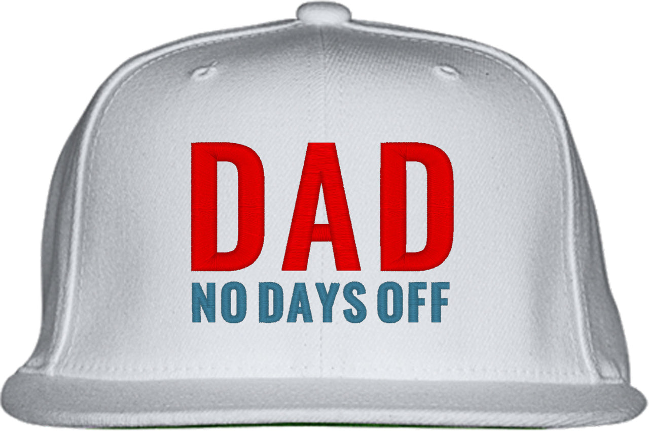 Dad No Days Off Snapback Hat