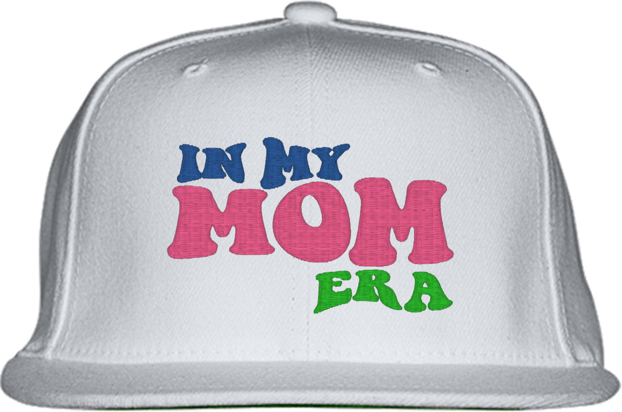 In My Mom Era Snapback Hat