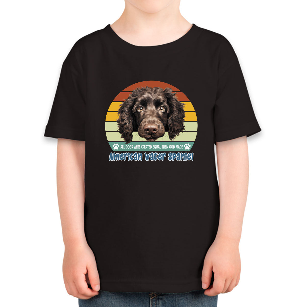 All Dogs Were Created Equal American Water Spaniel Toddler T-shirt