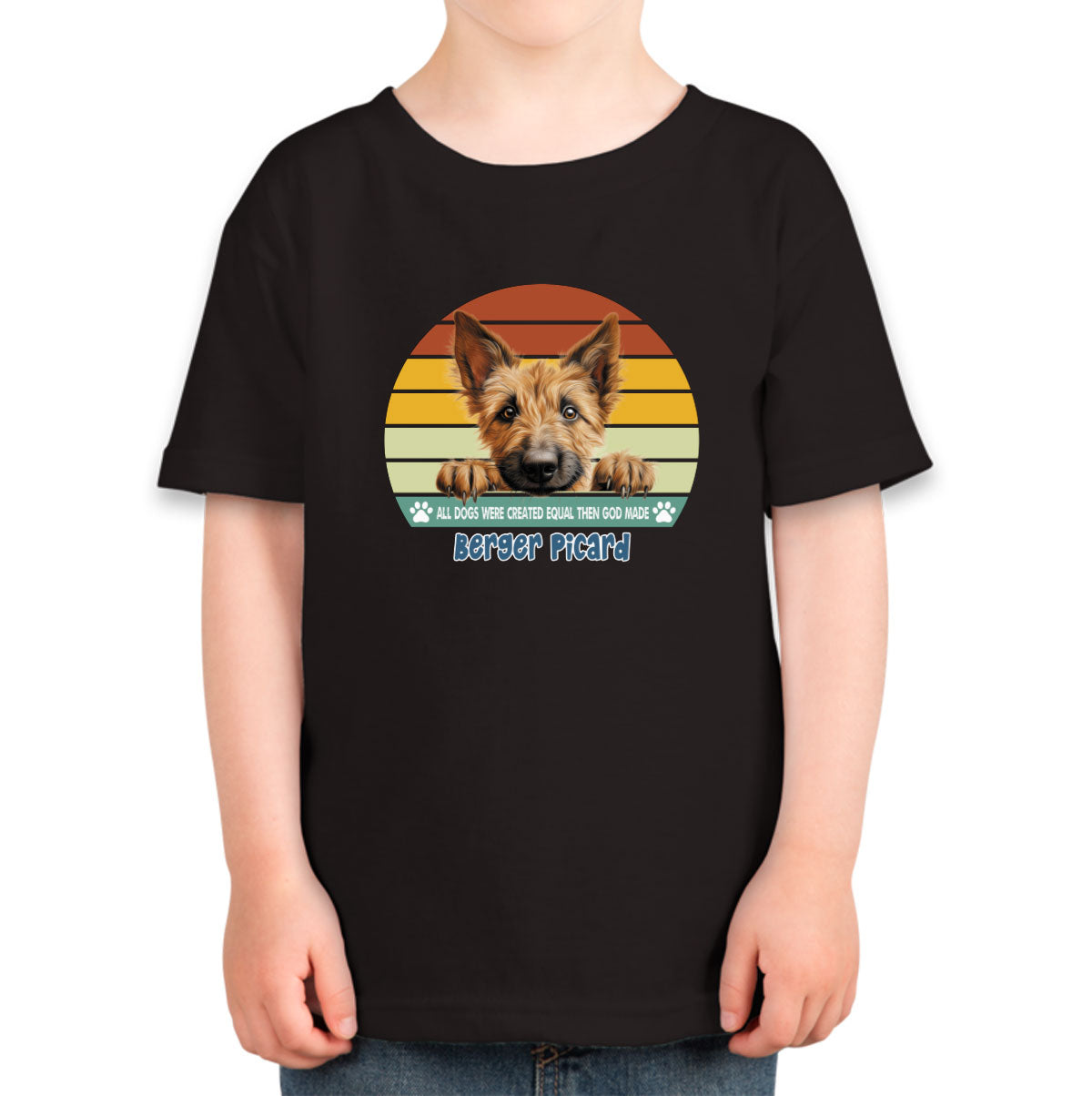 All Dogs Were Created Equal Berger Picard Toddler T-shirt