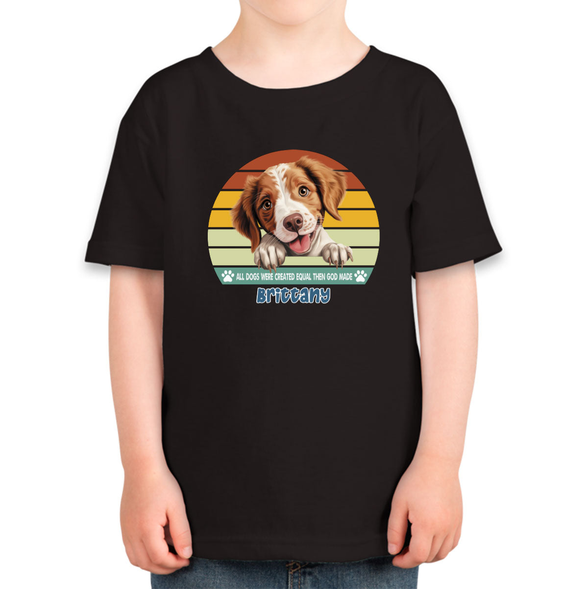 All Dogs Were Created Equal Brittany Toddler T-shirt