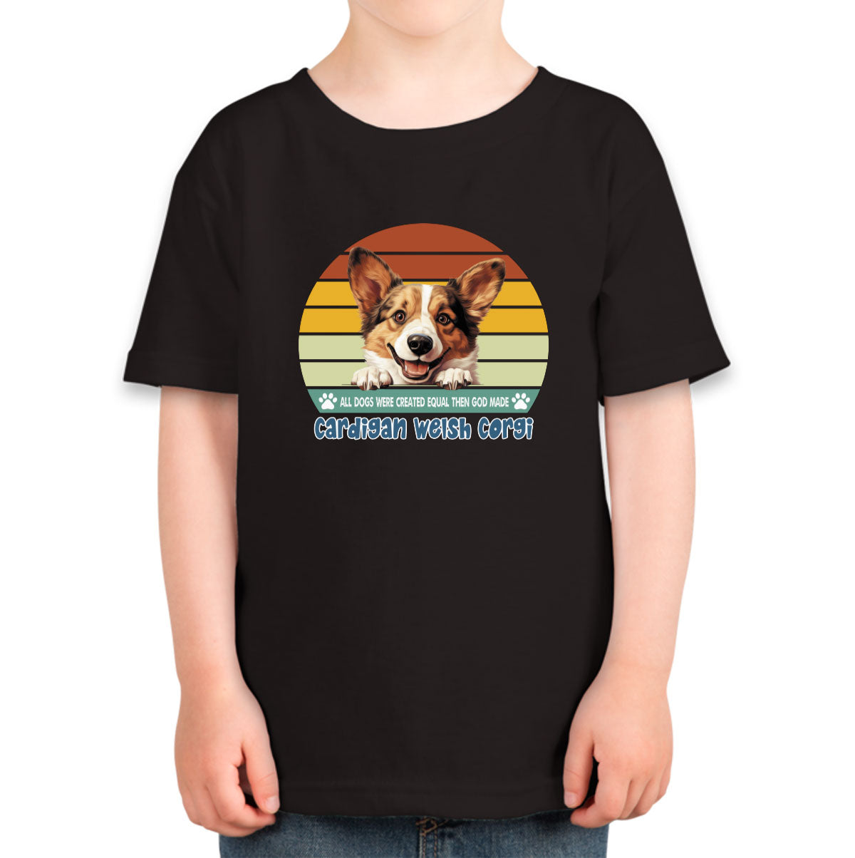 All Dogs Were Created Equal Cardigan Welsh Corgi Toddler T-shirt