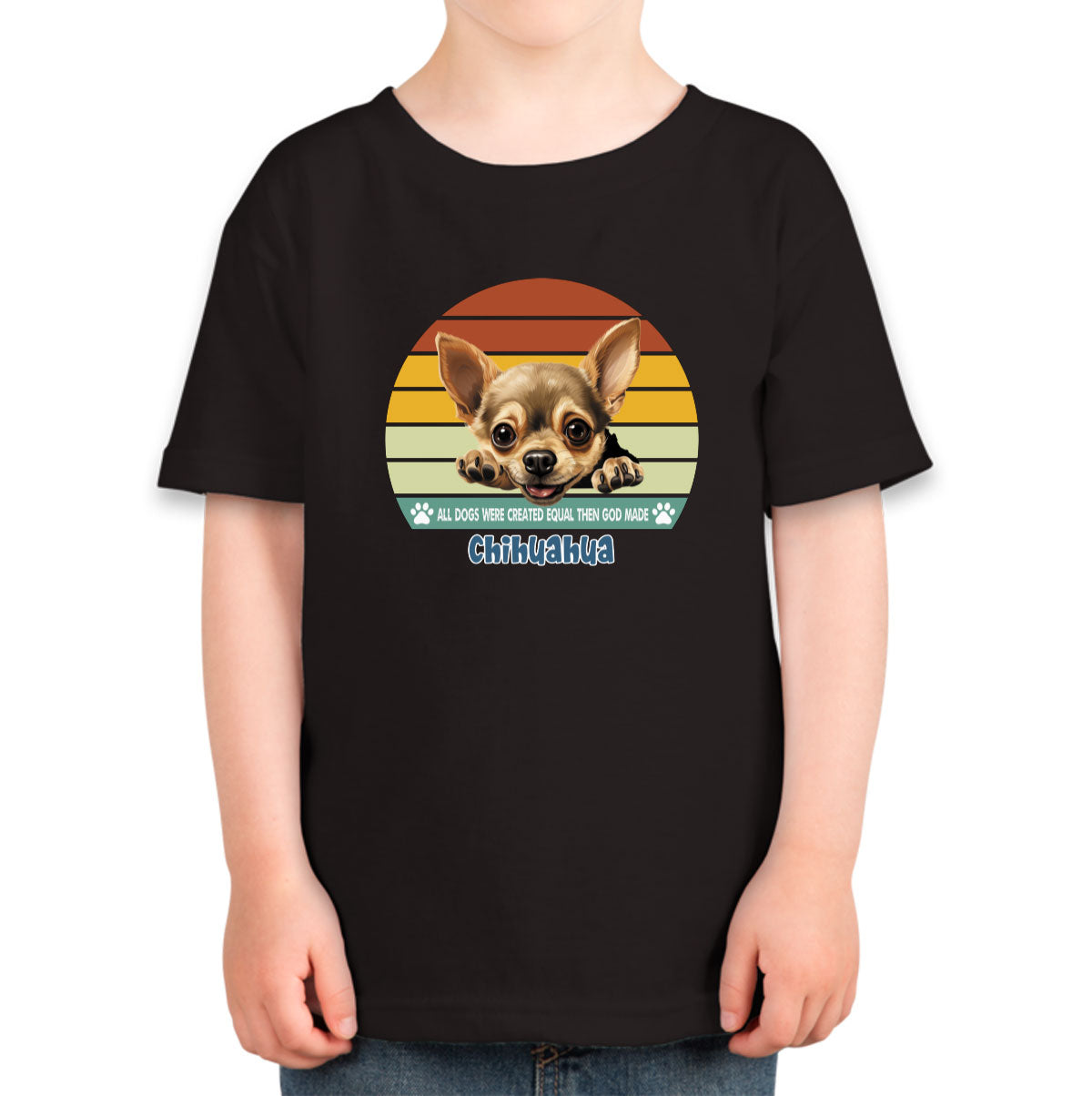 All Dogs Were Created Equal Chihuahua Toddler T-shirt