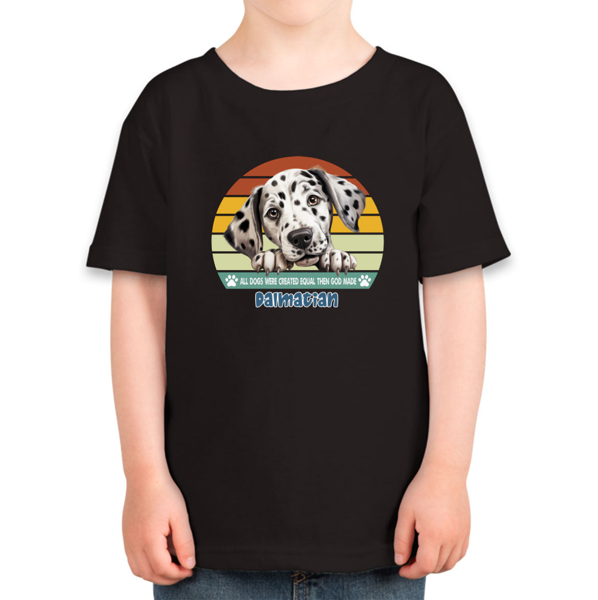 All Dogs Were Created Equal Dalmatian Toddler T-shirt