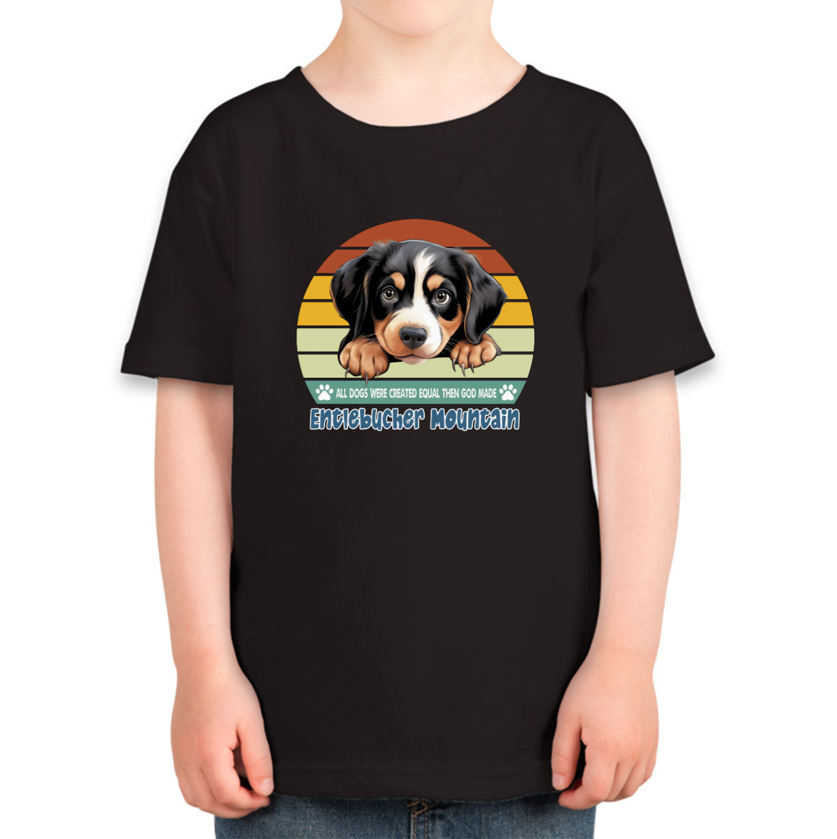 All Dogs Were Created Equal Entlebucher Mountain Toddler T-shirt