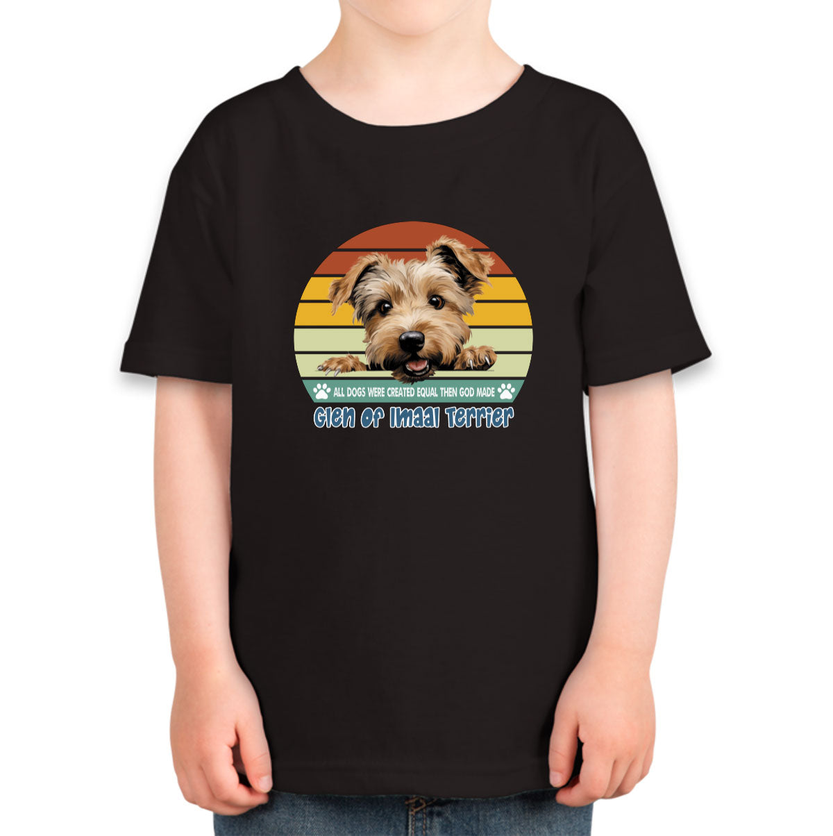 All Dogs Were Created Equal Glen of Imaal Terrier Toddler T-shirt