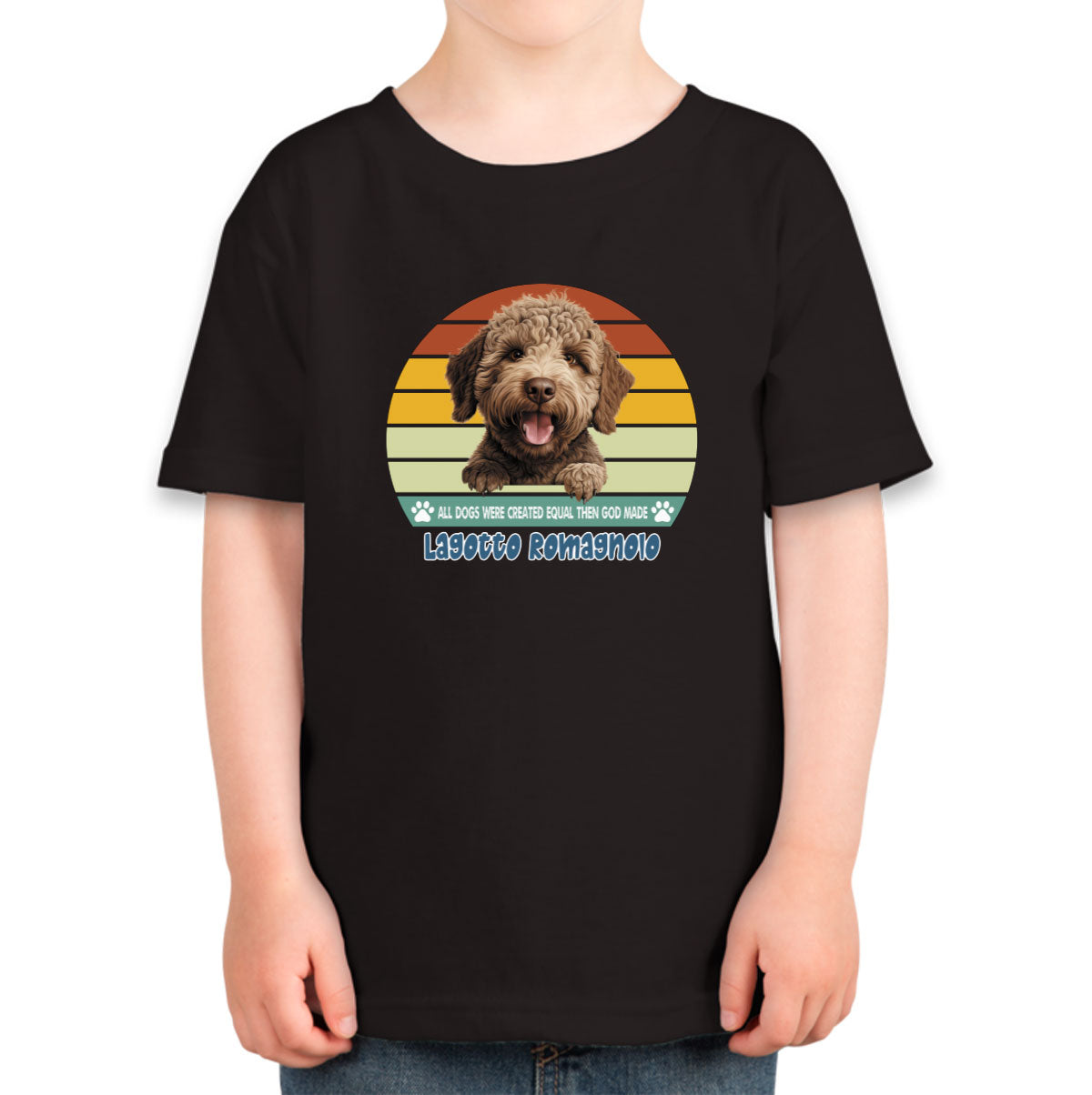 All Dogs Were Created Equal Lagotto Romagnolo Toddler T-shirt