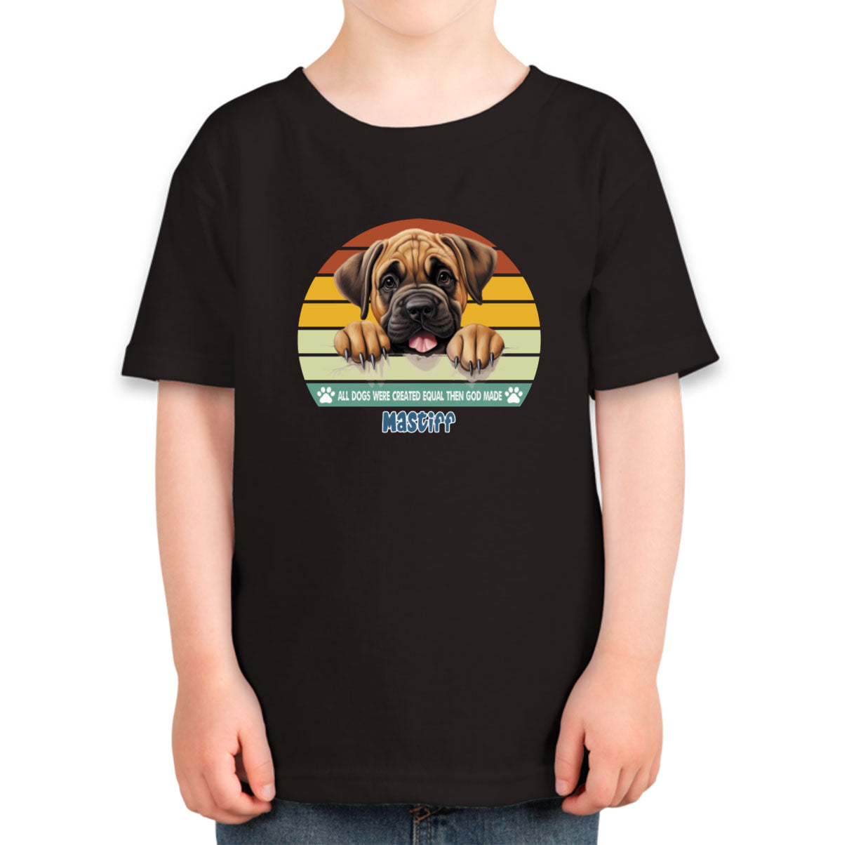 All Dogs Were Created Equal Mastiff Toddler T-shirt