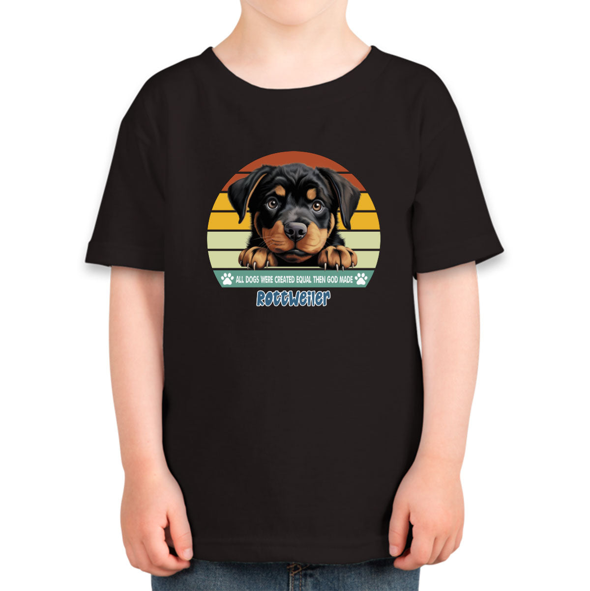 All Dogs Were Created Equal Rottweiler Toddler T-shirt