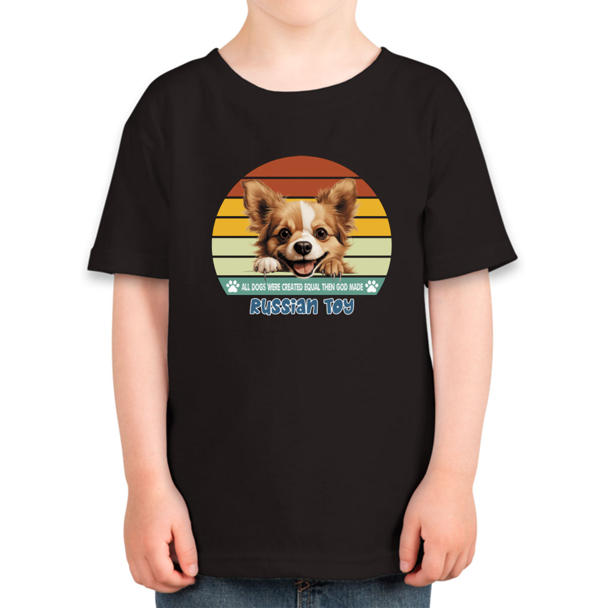 All Dogs Were Created Equal Russian Toy Toddler T-shirt