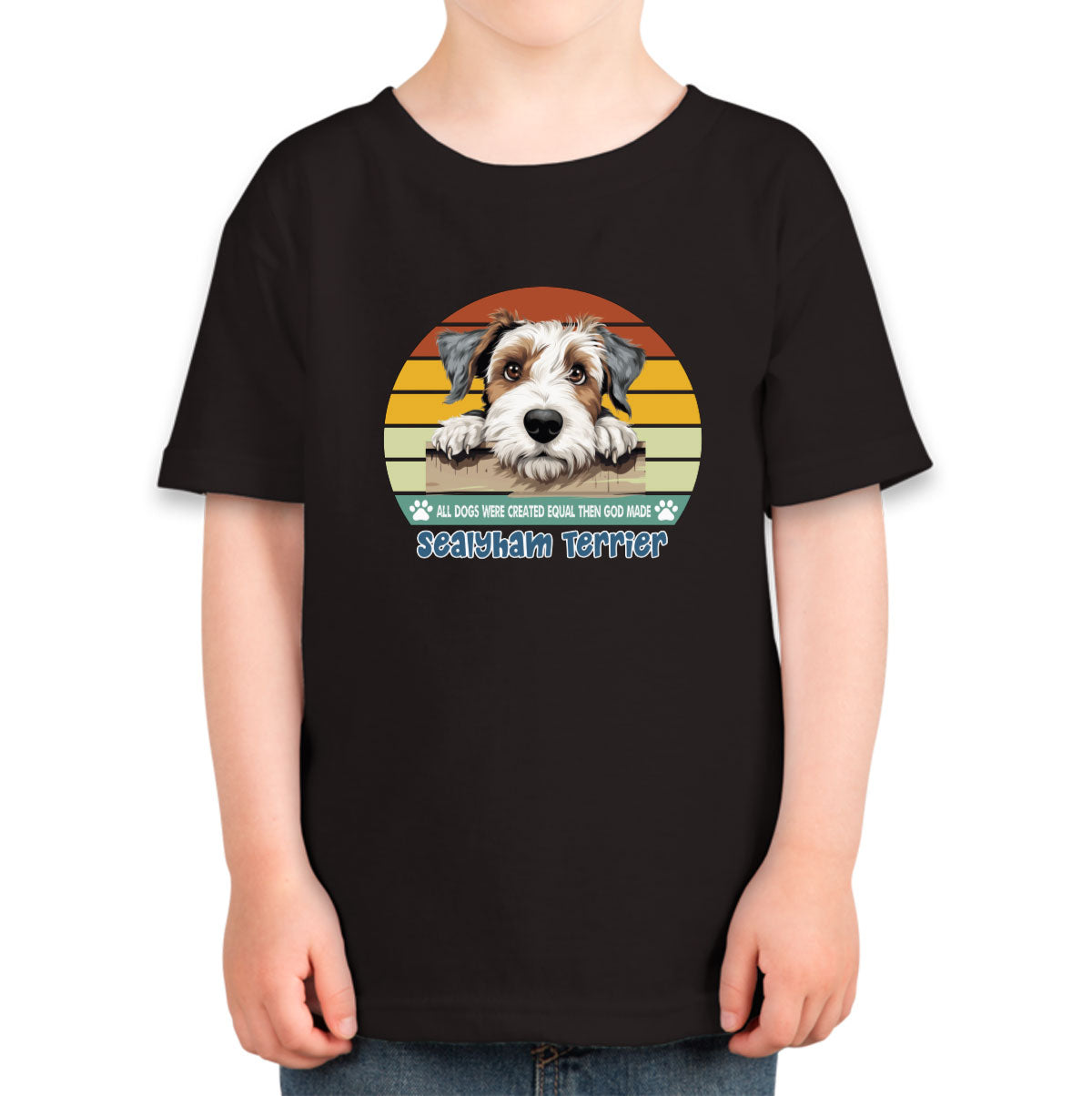 All Dogs Were Created Equal Sealyham Terrier Toddler T-shirt