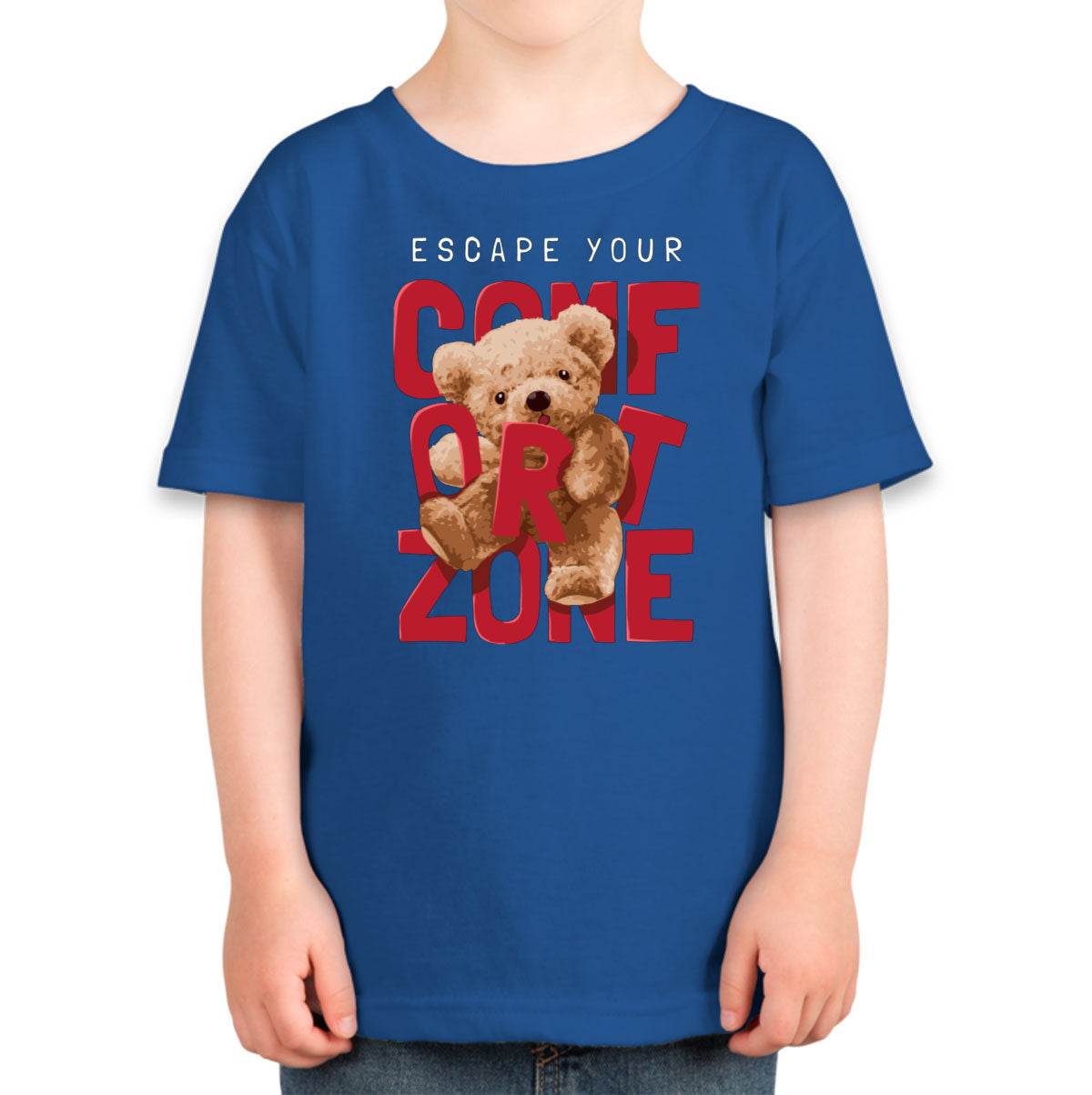 Teddy Bear Escape Your Comfort Zone Toddler T-shirt