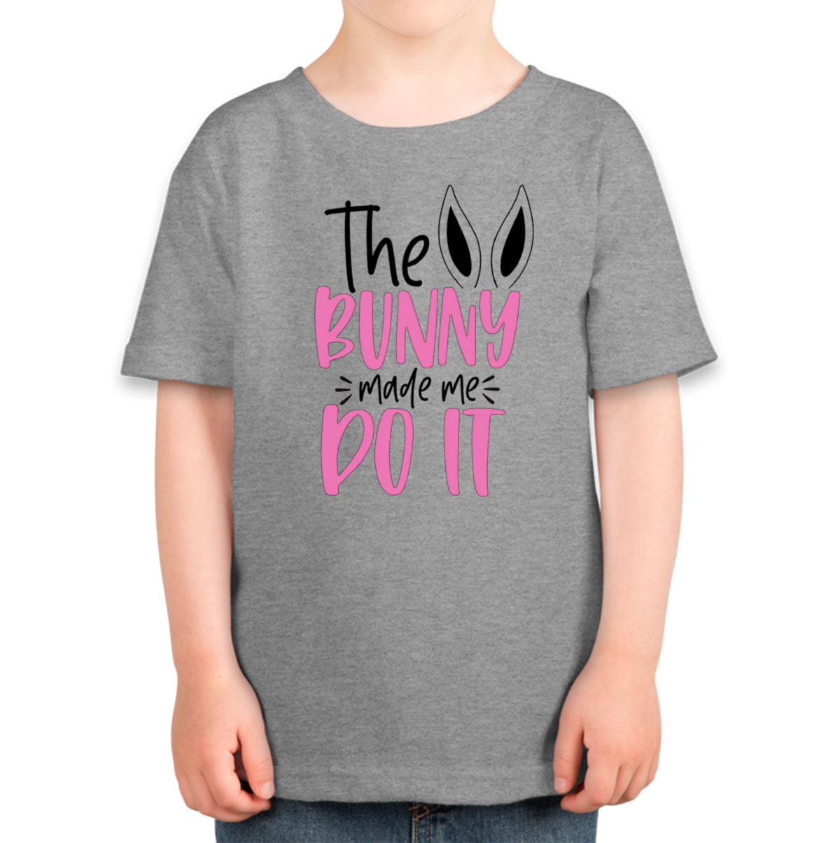 The Bunny Made Me Do It Easter Toddler T-shirt
