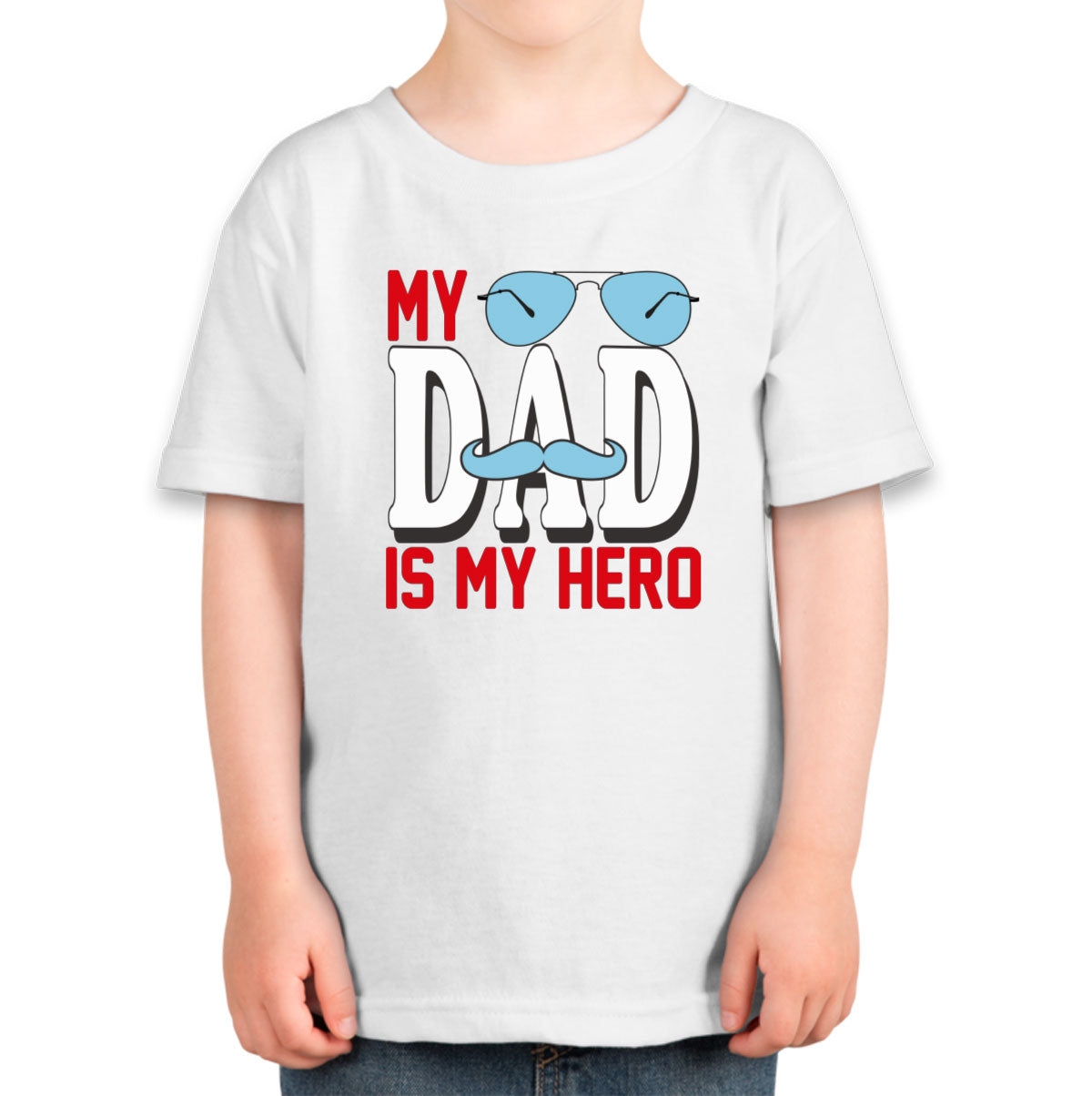My Dad Is My Hero Father's Day Toddler T-shirt