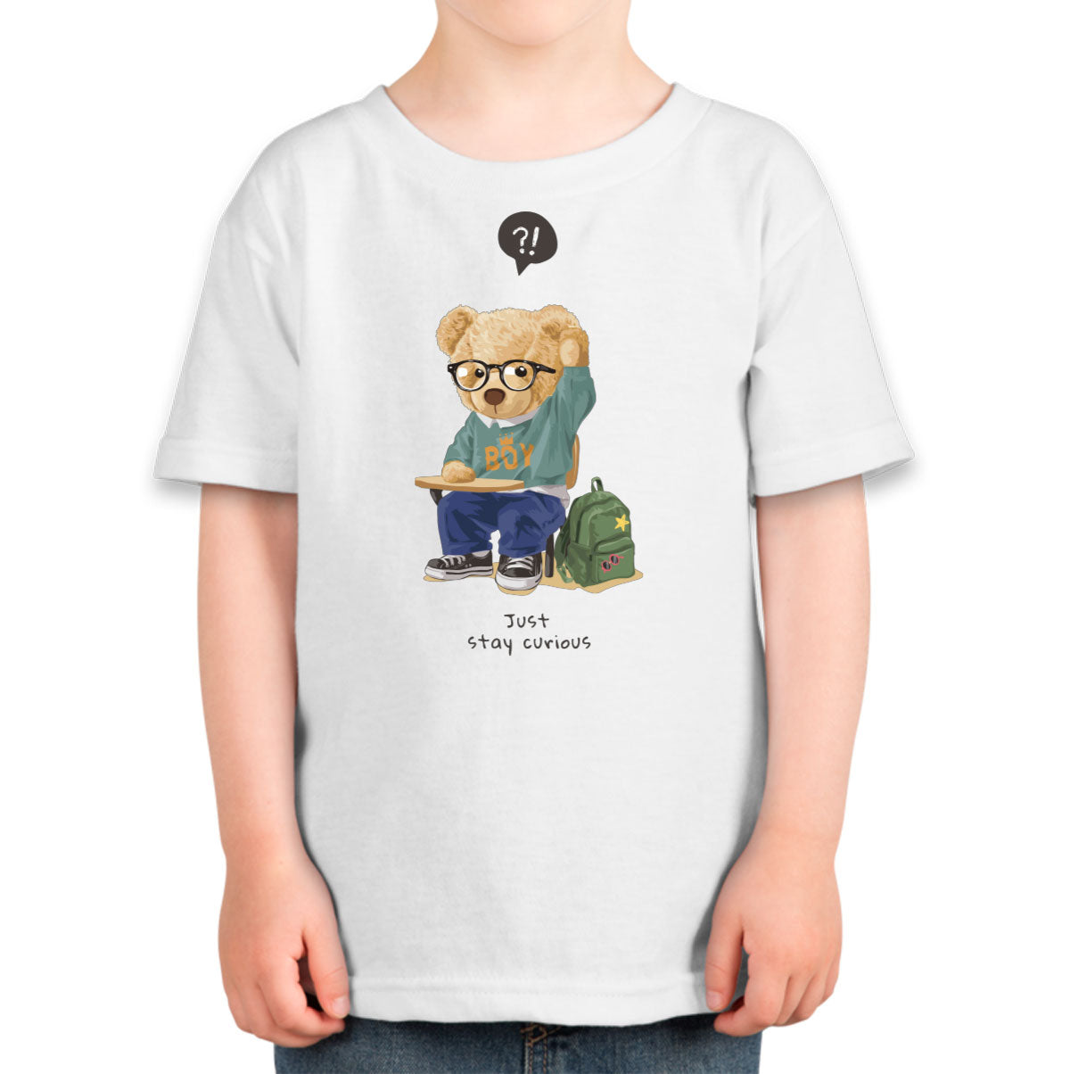 Teddy Bear Just Stay Curious Toddler T-shirt