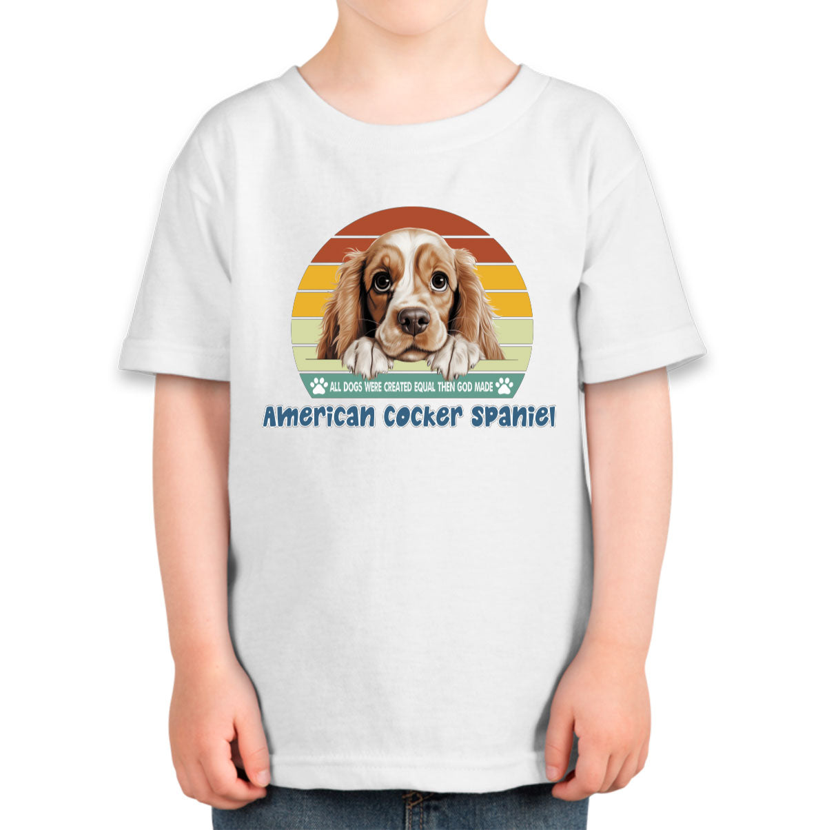 All Dogs Were Created Equal American Cocker Spaniel Toddler T-shirt