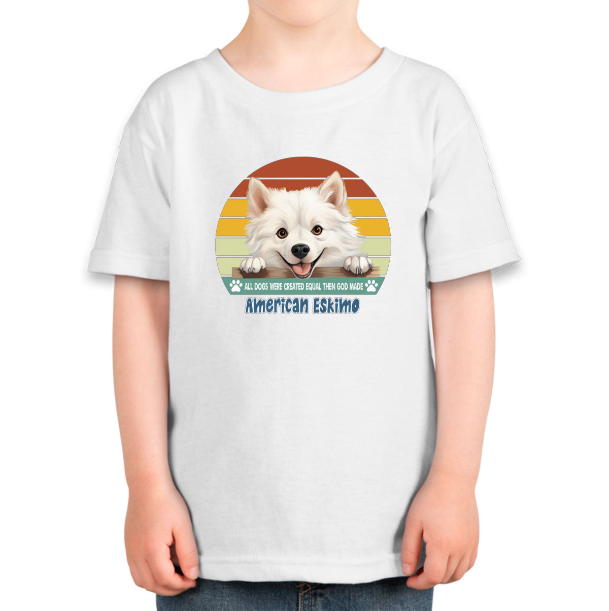 All Dogs Were Created Equal American Eskimo Toddler T-shirt