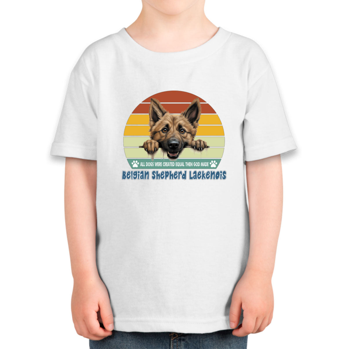All Dogs Were Created Equal Belgian Shepherd Laekenois Toddler T-shirt