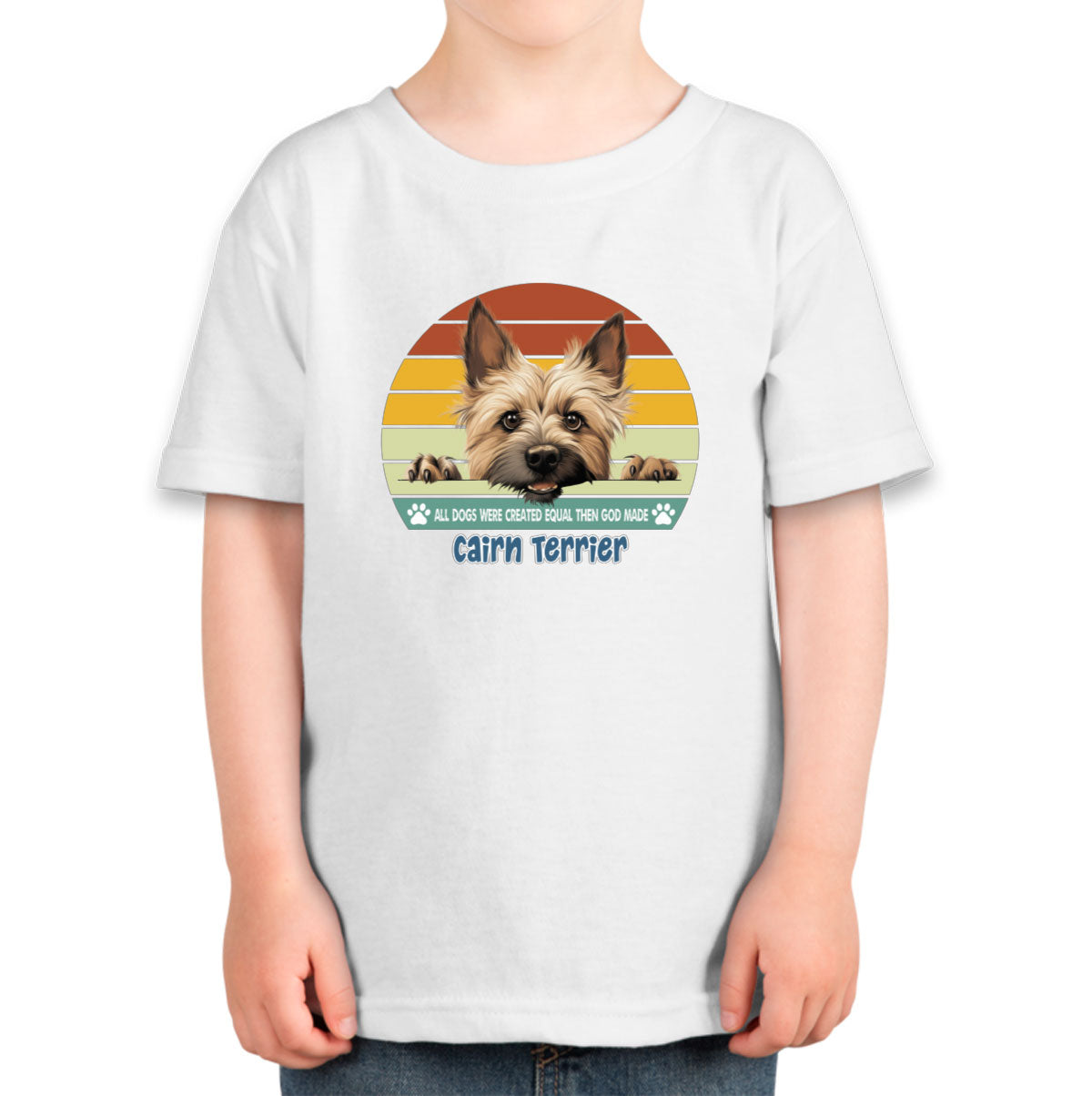 All Dogs Were Created Equal Cairn Terrier Toddler T-shirt