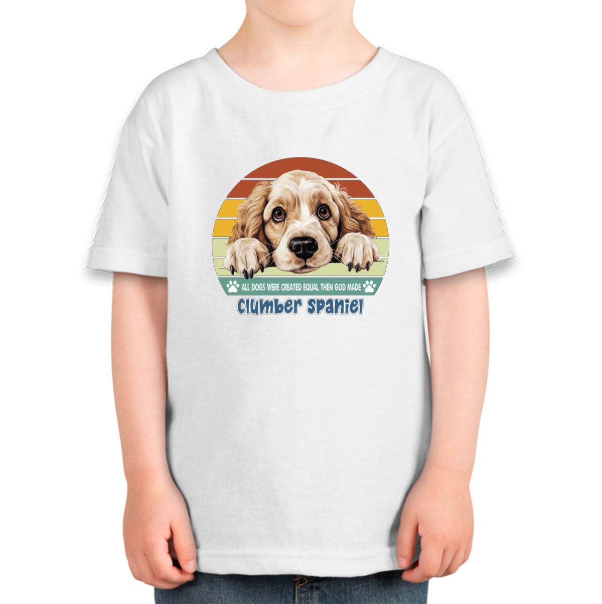 All Dogs Were Created Equal Clumber Spaniel Toddler T-shirt