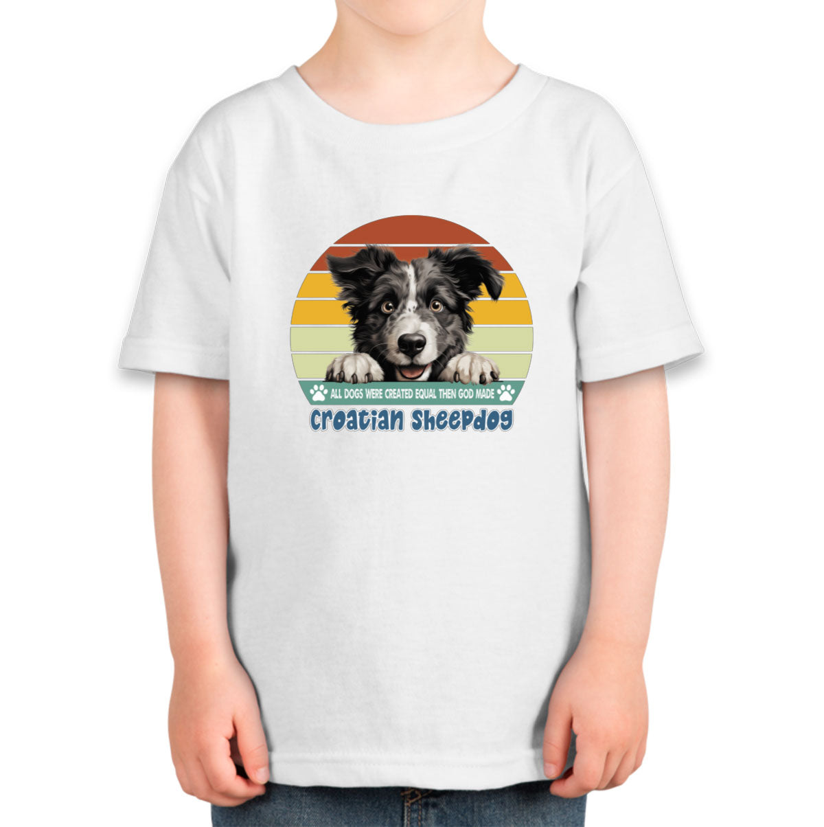 All Dogs Were Created Equal Croatian Sheepdog Toddler T-shirt